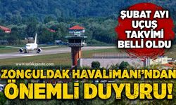 Zonguldak Havalimanı’nda 2026 yılı Şubat ayı uçuş takvimi belli oldu
