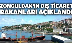 Zonguldak’ın Aralık ayı dış ticaret rakamları açıklandı