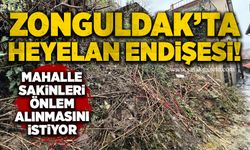 Zonguldak’ta heyelan endişesi: Mahalle sakinleri önlem alınmasını istiyor