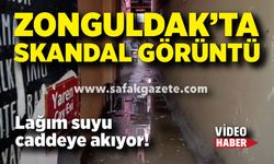 Zonguldak’ta skandal görüntü: Lağım suyu caddeye akıyor!