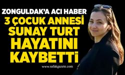 Zonguldak'a acı haber: 3 çocuk annesi Sunay Turt hayatını kaybetti