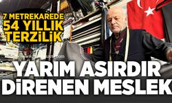 Yarım asırdır direnen meslek: 7 metrekarede 54 yıllık terzilik