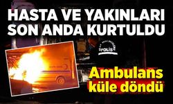 Alev Alan Ambulansı Kahraman Sürücü Kurtardı