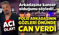 Sakarya’da Polis Arkadaşının Gözleri Önünde Can Verdi