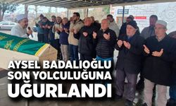 Aysel Badalıoğlu son yolculuğuna uğurlandı