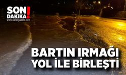 Bartın Irmağı Yol ile Birleşti