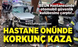 BEUN Uygulama Hastanesi önünde kaza: 2 kişi yaralandı