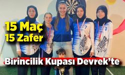 15 Maç, 15 Zafer: Birincilik Kupası Devrek’te