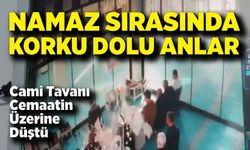 Cami Tavanı Cemaatin Üzerine Düştü