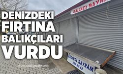 Denizlerdeki fırtına balıkçıları vurdu