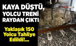 Kaya Düştü, Yolcu Treni Raydan Çıktı