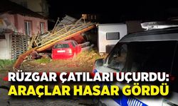 Rüzgar Çatıları Uçurdu: Araçlar Hasar Gördü