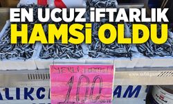 En ucuz iftarlık hamsi oldu