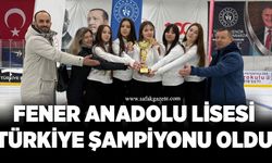 Fener Anadolu Lisesi Türkiye şampiyonu oldu