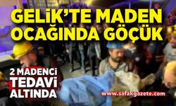 Gelik’te Maden Ocağında Göçük: 2 İşçi Yaralandı