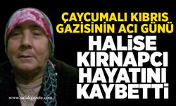 Çaycumalı Kıbrıs Gazisinin acı günü:  Halise Kırnapcı hayatını kaybetti