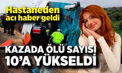 Otobüs kazasında ölü sayısı 10’a yükseldi