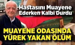 Doktorun Muayene Sırasında Kalbi Durdu, Yaşamını Yitirdi