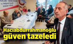 Başkan Hikmet Hacıabdurrahmanoğlu güven tazeledi