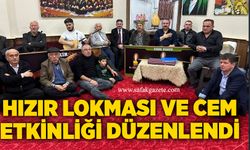 Hızır Lokması ve Cem etkinliği düzenlendi
