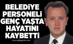 İbrahim Hasçelik genç yaşta yaşamını yitirdi