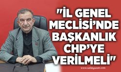 Nazmi Özden: "İl Genel Meclisi’nde Başkanlık CHP’ye verilmeli"