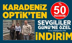 Karadeniz Optik’ten Sevgililer Günü’ne özel yüzde 50 indirim