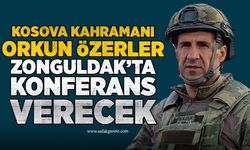 Kosova Kahramanı Orkun Özerler Zonguldak’ta konferans verecek