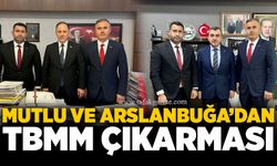 Mutlu ve Arslanbuğa TBMM’de milletvekilleriyle görüştü