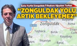 Oğuzhan Turhan: Zonguldak yolu artık bekleyemez