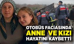 Otobüs Faciasında Anne-Kız Hayatını Kaybetti