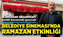 Zonguldak’ta Ramazan coşkusu Belediye Sineması’na taşınıyor