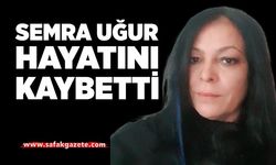 Zonguldak’ta Semra Uğur Hayatını Kaybetti