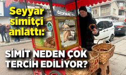Seyyar simitçi anlattı: Simit neden çok tercih ediliyor?