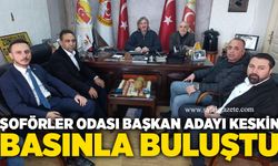 Şoförler Odası başkan adayı Keskin basınla buluştu