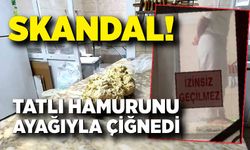 Tatlı hamurunu ayağıyla çiğnedi