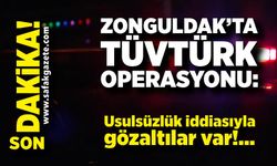 Zonguldak’ta TÜVTÜRK Operasyonu: Usulsüzlük iddiasıyla gözaltılar var