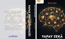 Dijital çağın rehberi: Yapay Zeka Güvenliği