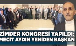 ZİMDER kongresi yapıldı: Mecit Aydın yeniden başkan