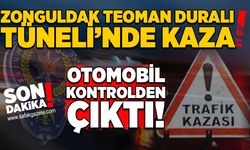 Zonguldak Teoman Duralı Tüneli’nde kaza: Otomobil kontrolden çıktı!