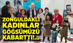 Zonguldaklı kadınlar göğsümüzü kabarttı