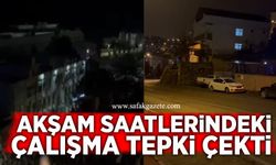 Zonguldak’ta akşam saatlerindeki çalışma tepki çekti