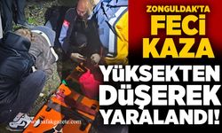 Zonguldak'ta feci kaza: Yüksekten düşerek yaralandı!
