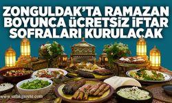 Zonguldak’ta ramazan boyunca ücretsiz iftar sofraları kurulacak