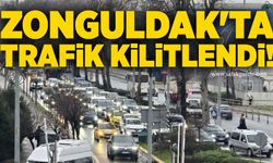 Zonguldak'ta trafik kilitlendi!