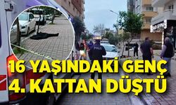 16 Yaşındaki Genç 4. Kattan Düştü: Hayatını Kaybetti