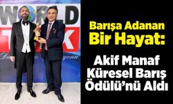 Barışa Adanan Bir Hayat: Akif Manaf Küresel Barış Ödülü’nü Aldı