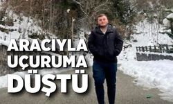 Araç uçuruma yuvarlandı: 1 ölü