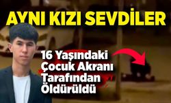 Kız Meselesi Kanlı Bitti: 16 Yaşındaki Çocuk Akranı Tarafından Öldürüldü