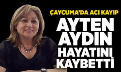 Ayten Aydın hayatını kaybetti